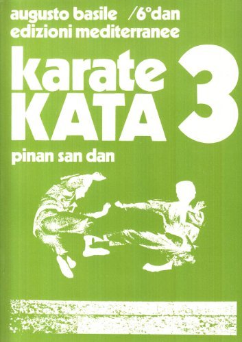 Karate kata vol.3 di Augusto Basile edito da Edizioni Mediterranee