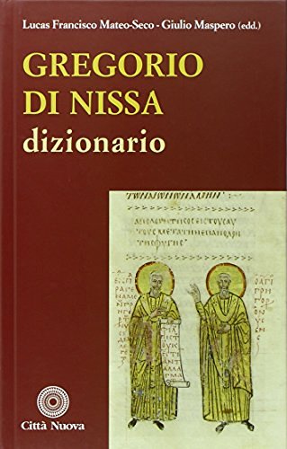 Gregorio di Nissa. Dizionario edito da Città Nuova