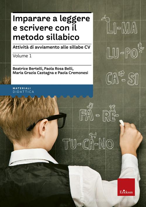 Imparare a leggere e scrivere con il metodo sillabico (KIT:2 Libri