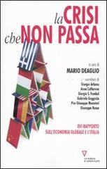 La crisi che non passa. 16º rapporto sull'economia globale e l'Italia edito da Guerini e Associati