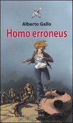 Homo erroneus di Alberto Gallo edito da Ananke
