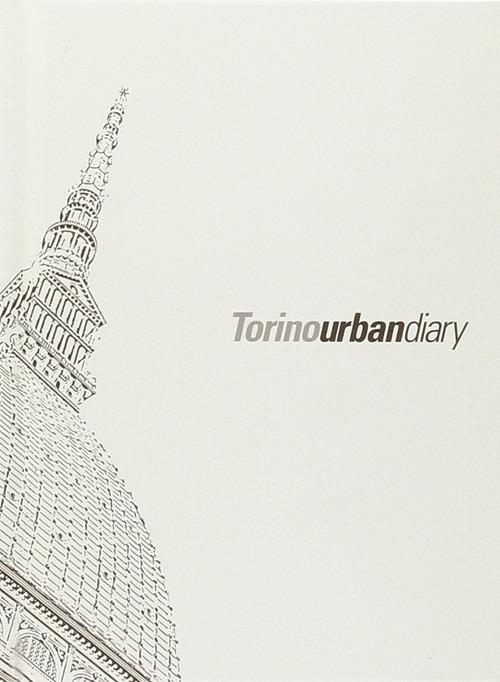 Torino. Guida agenda della città. Ediz. Multilingue di Marianna Ferrero edito da Editris 2000
