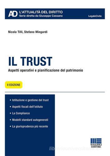 Il trust di Nicola Tilli, Stefano Mingardi edito da Maggioli Editore