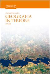 Geografia interiore di Giovanni Sato edito da Biblioteca dei Leoni