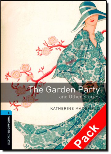 The garden party. Oxford bookworms library. Livello 5. Con 3 CD Audio edito da Oxford University Press