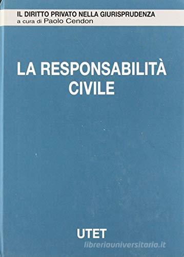 La responsabilità civile vol.11 edito da UTET