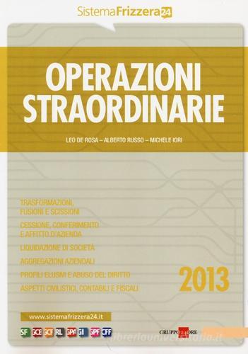 Operazioni straordinarie di Leo De Rosa, Alberto Russo, Michele Iori edito da Il Sole 24 Ore