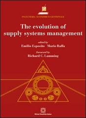 The evolution of supply systems management edito da Edizioni Scientifiche Italiane