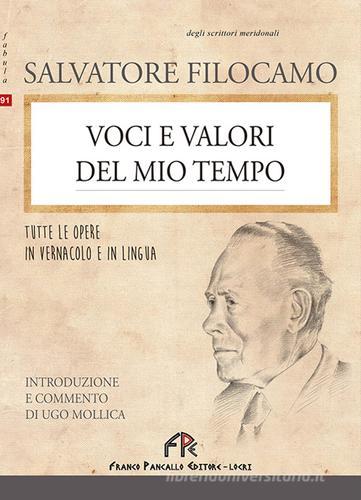 Voci e valori del mio tempo di Salvatore Filocamo edito da FPE-Franco Pancallo Editore