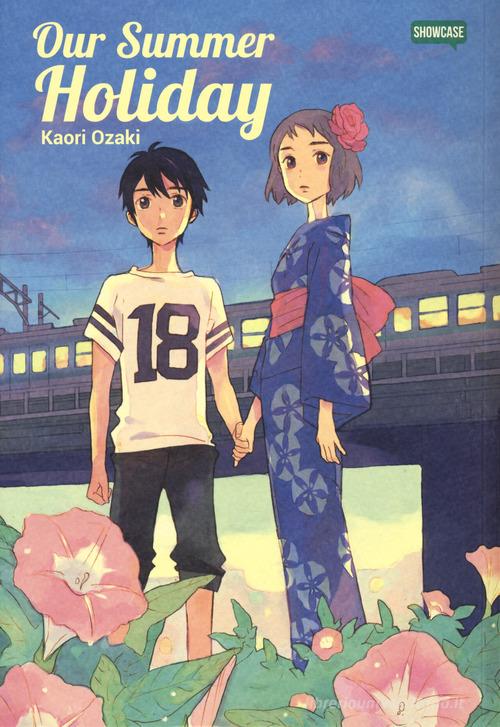 Our summer holiday di Kaori Ozaki edito da Dynit Manga