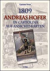 1809. Andreas Hofer in cartolina di Gaetano Sessa edito da Arca