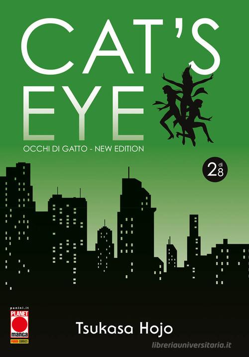 Cat's eye. Occhi di gatto. New edition vol. 2 di Tsukasa Hojo edito da Panini Comics