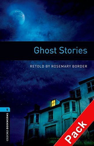 Ghost stories. Oxford bookworms library. Livello 5. Con CD Audio edito da Oxford University Press
