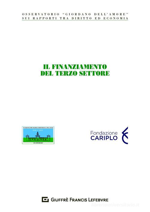Il finanziamento del terzo settore di Camilla Beria D'Argentine edito da Giuffrè