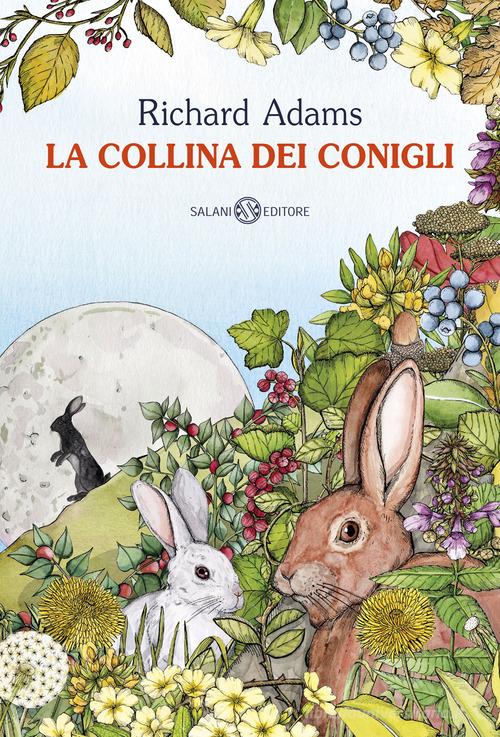 La collina dei conigli di Richard Adams edito da Salani