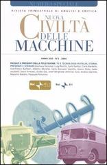 Nuova civiltà delle macchine (2004) vol.2 edito da Rai Libri
