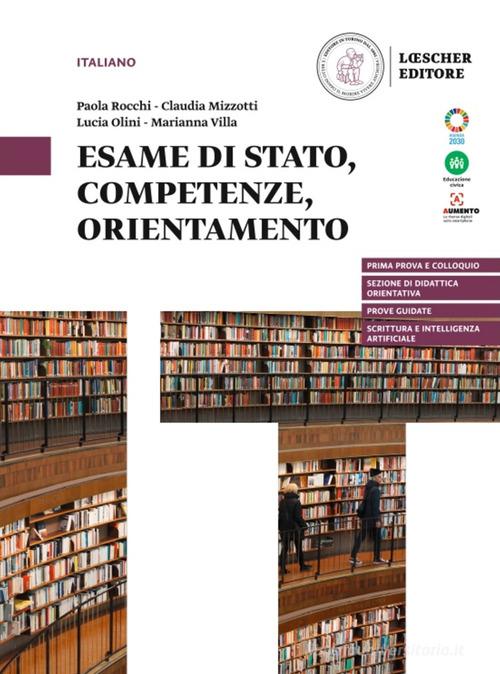 9788858353387 Esame di Stato, competenze, orientamento. Per le Scuole superiori