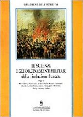 Le scienze e gli ordinamenti militari della Rivoluzione francese edito da Gangemi Editore