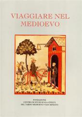 Viaggiare nel Medioevo edito da Pacini Editore
