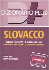 Dizionario slovacco. Italiano-slovacco, slovacco-italiano di Dagmar Dencíková De Blasio edito da Vallardi A.