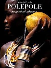 Polepole dell'Africa adagio, adagio. Ediz. italiana e inglese di Antonio Cereda edito da Magenes