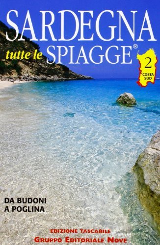 Sardegna tutte le spiagge vol.2 edito da Nove