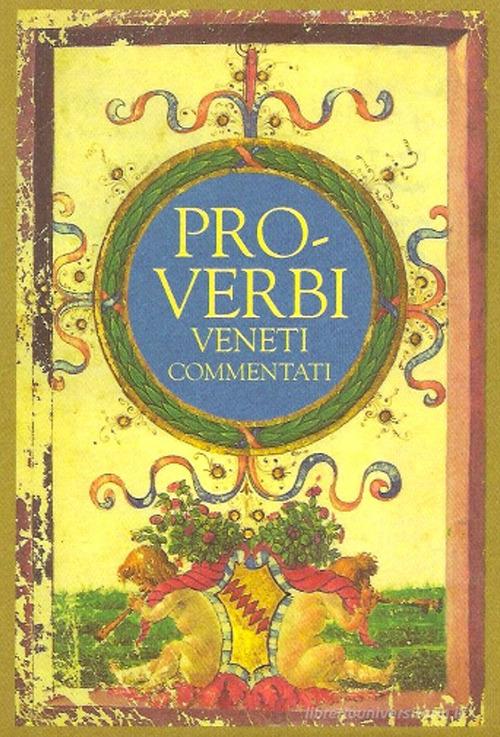 Proverbi veneti commentati di Paolo Tieto edito da Panda Edizioni