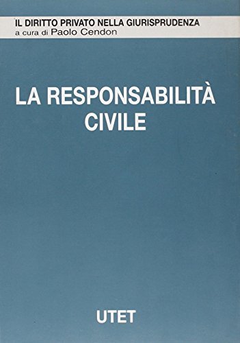 La responsabilità civile vol.14 edito da UTET