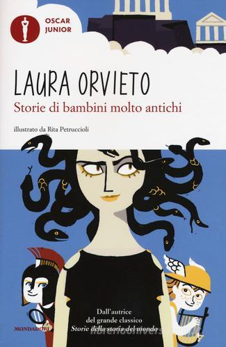 Storie di bambini molto antichi di Laura Orvieto edito da Mondadori