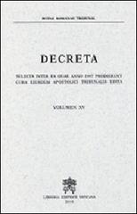 Decreta selecta inter ea quae anno 1997 prodierunt cura eiusdem apostolici tribunalis edita vol.15 edito da Libreria Editrice Vaticana