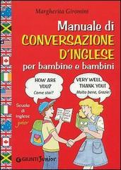 Manuale di conversazione d'inglese per bambine e bambini edito da Giunti Demetra