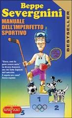Manuale dell'imperfetto sportivo di Beppe Severgnini edito da RL Libri