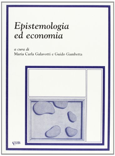 Epistemologia ed economia edito da CLUEB
