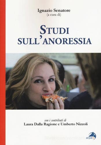 Studi sull'anoressia edito da Alpes Italia