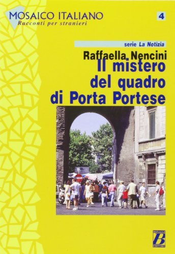 Il mistero del quadro di Porta Portese di Raffaella Nencini edito da Bonacci