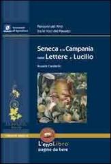 Seneca e la Campania nelle lettere di Lucilio di Rosaria Ciardiello edito da Valtrend