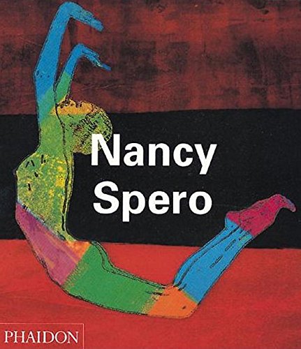 Nancy Spero. Ediz. illustrata di Jon Bird edito da Phaidon