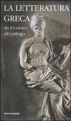 La letteratura greca vol.2 edito da Mondadori