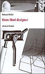 Enzo Mari designer di Renato Pedio edito da edizioni Dedalo