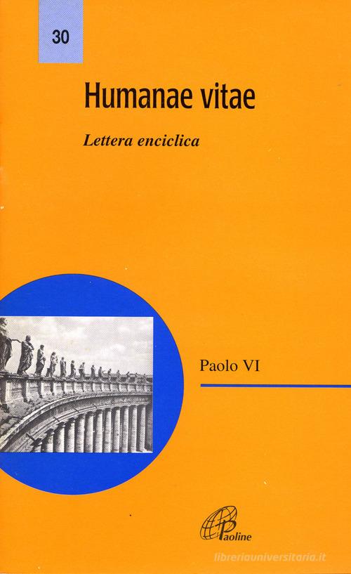 Humanae vitae. Lettera enciclica di Paolo VI edito da Paoline Editoriale Libri