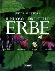 Il nuovo libro delle erbe di Jekka McVicar edito da Fabbri