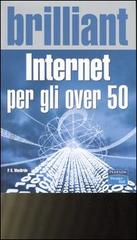 Internet per gli over 50 di P. K. MacBride edito da Pearson