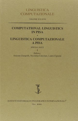 Computational linguistic in Pisa-Linguistica computazionale a Pisa edito da Ist. Editoriali e Poligrafici