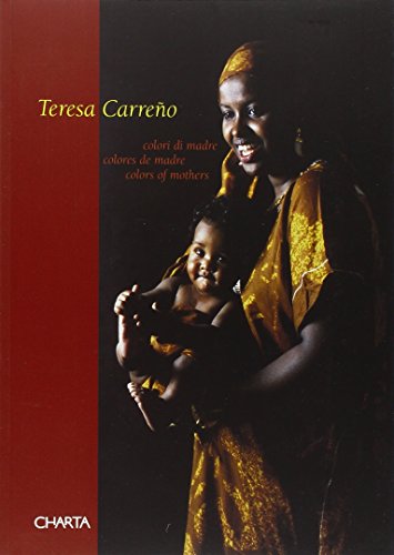 Teresa Carreño. Colori di madre edito da Charta