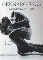 La scultura (1971-2009) di Gennaro Esca edito da Youcanprint