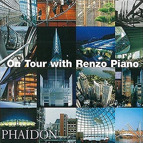 On tour with Renzo Piano di Renzo Piano edito da Phaidon