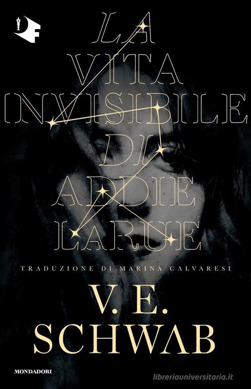 La vita invisibile di Addie LaRue di V. E. Schwab - 9788804753414 in  Fantasy