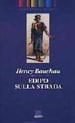 Edipo sulla strada di Henry Bauchau edito da Giunti Editore