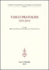 Vasco Partolini (1913-2013). Atti del Convegno internazionale di studi (Firenze, 17-19 ottobre 2013) edito da Olschki