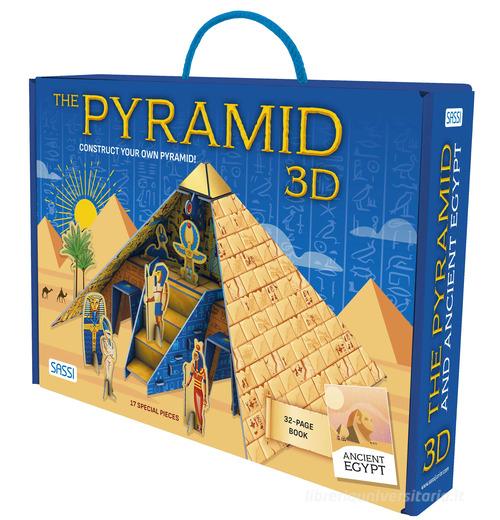 Ancient Egypt. The 3D pyramid. Con 17 special pieces di Irena Trevisan edito da Sassi